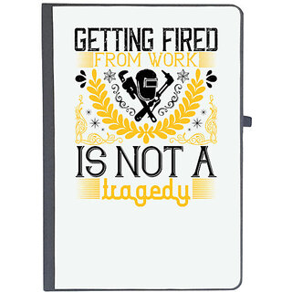                       UDNAG Ruled Notebook Diary 'Job | Getting fired from work is not a tragedy', [A5 80Pages 80GSM]                                              