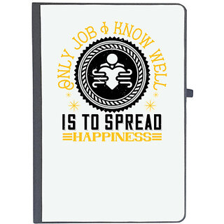                       UDNAG Ruled Notebook Diary 'Job | Only job I know well is to spread happiness', [A5 80Pages 80GSM]                                              