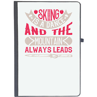                       UDNAG Ruled Notebook Diary 'Skiing | Skiing is a dance, and the mountain always leads', [A5 80Pages 80GSM]                                              