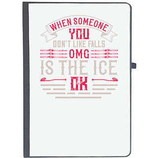                       UDNAG Ruled Notebook Diary 'Skiing | When someone you dont like falls OMG is the ice OK', [A5 80Pages 80GSM]                                              
