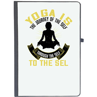                       UDNAG Ruled Notebook Diary 'Yoga | Yoga is the journey of the self, through the self, to the sel', [A5 80Pages 80GSM]                                              