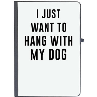                       UDNAG Ruled Notebook Diary 'Dog | I just want to hang with my dogg', [A5 80Pages 80GSM]                                              