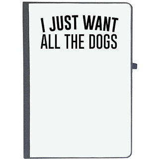                       UDNAG Ruled Notebook Diary 'Dog | I just want all the dogs1', [A5 80Pages 80GSM]                                              