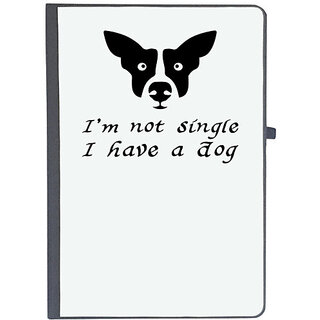                       UDNAG Ruled Notebook Diary 'Dog | I am not single i have a dog', [A5 80Pages 80GSM]                                              