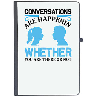                       UDNAG Ruled Notebook Diary 'Conversation | Conversations are happenin whether  you are there or not', [A5 80Pages 80GSM]                                              