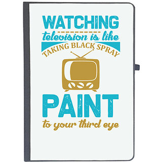                       UDNAG Ruled Notebook Diary 'Television | Watching tv is the paint to your third eye', [A5 80Pages 80GSM]                                              
