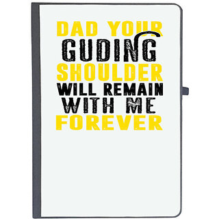                       UDNAG Ruled Notebook Diary 'Fathers Day | Dad your guding shoulder will remain with me forever', [A5 80Pages 80GSM]                                              