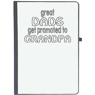                       UDNAG Ruled Notebook Diary 'Grand Father | great dads get promoted to grandpa', [A5 80Pages 80GSM]                                              