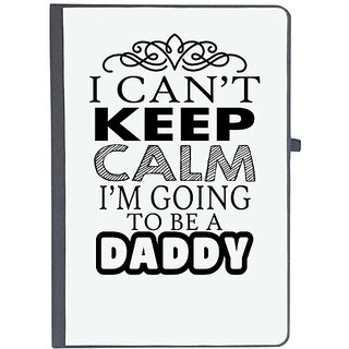                       UDNAG Ruled Notebook Diary 'Father | i can not keep clam i am going to be a daddy', [A5 80Pages 80GSM]                                              
