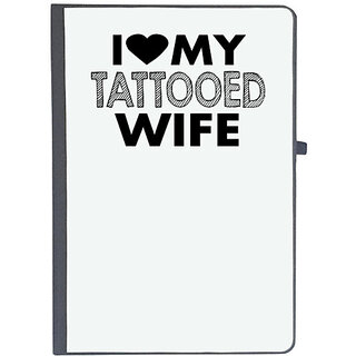                       UDNAG Ruled Notebook Diary 'Couple | i love my tattooed wife', [A5 80Pages 80GSM]                                              