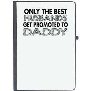                       UDNAG Ruled Notebook Diary 'Father | only the best husbands got promoted to daddy', [A5 80Pages 80GSM]                                              