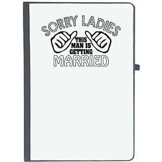                       UDNAG Ruled Notebook Diary 'Wedding | sorry ladies this man is getting married,n', [A5 80Pages 80GSM]                                              