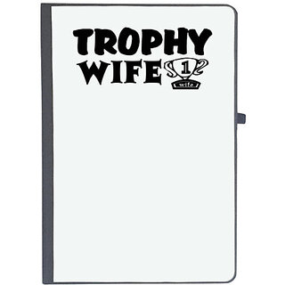                       UDNAG Ruled Notebook Diary 'Wife | trophy wife,d', [A5 80Pages 80GSM]                                              