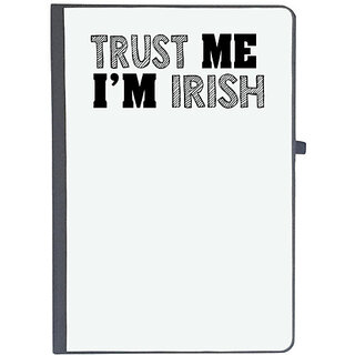                      UDNAG Ruled Notebook Diary 'Irish | trust me i am irish', [A5 80Pages 80GSM]                                              