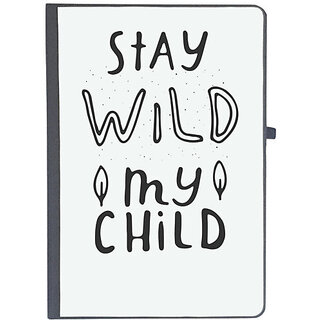                       UDNAG Ruled Notebook Diary 'Child | Stay wild my child', [A5 80Pages 80GSM]                                              