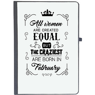                       UDNAG Ruled Notebook Diary 'February Birthday | All women are created equally February', [A5 80Pages 80GSM]                                              
