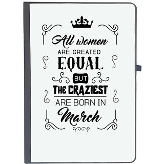                       UDNAG Ruled Notebook Diary 'March Birthday | All women are created equally March', [A5 80Pages 80GSM]                                              