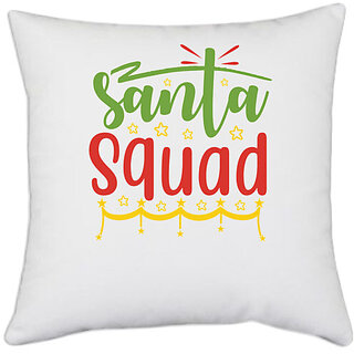                       UDNAG White Polyester 'Christmas Santa | santa squad' Pillow Cover [16 Inch X 16 Inch]                                              