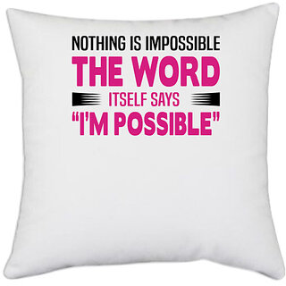                       UDNAG White Polyester 'Nurse | impossible' Pillow Cover [16 Inch X 16 Inch]                                              