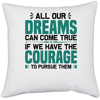                       UDNAG White Polyester 'Courage | All our' Pillow Cover [16 Inch X 16 Inch]                                              