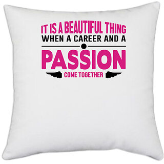                       UDNAG White Polyester 'Nurse | Passion come together' Pillow Cover [16 Inch X 16 Inch]                                              