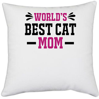                       UDNAG White Polyester 'Mom | WORLD'S BEST CAT MOM' Pillow Cover [16 Inch X 16 Inch]                                              