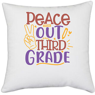                       UDNAG White Polyester 'School Teacher | peace out 3rd grade' Pillow Cover [16 Inch X 16 Inch]                                              