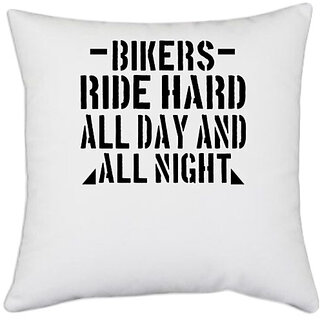                       UDNAG White Polyester 'Rider | Bikers Ride Hard All Day And All Night' Pillow Cover [16 Inch X 16 Inch]                                              