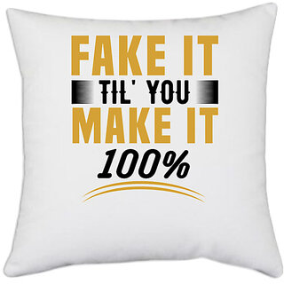                       UDNAG White Polyester 'Fake it' Pillow Cover [16 Inch X 16 Inch]                                              