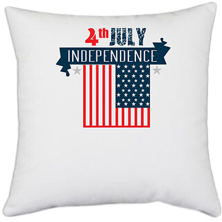                       UDNAG White Polyester 'American Independance Day | 4th July Independent' Pillow Cover [16 Inch X 16 Inch]                                              