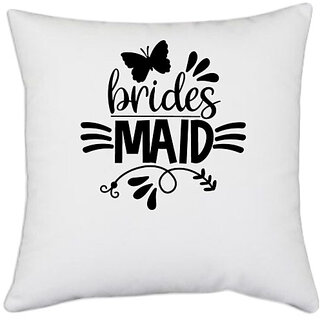                       UDNAG White Polyester 'Love Bride | Brides maiddd' Pillow Cover [16 Inch X 16 Inch]                                              