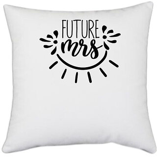                       UDNAG White Polyester 'Couple | future mrs' Pillow Cover [16 Inch X 16 Inch]                                              