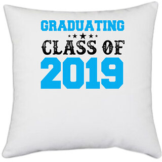                       UDNAG White Polyester '2019 | Graduation class of 2019' Pillow Cover [16 Inch X 16 Inch]                                              