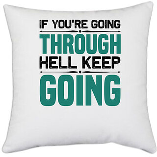                       UDNAG White Polyester 'Hell | If you are going' Pillow Cover [16 Inch X 16 Inch]                                              