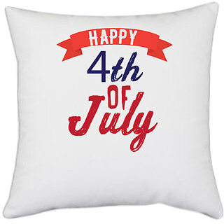                       UDNAG White Polyester 'Happy 4th july' Pillow Cover [16 Inch X 16 Inch]                                              
