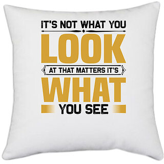                       UDNAG White Polyester 'It's not what' Pillow Cover [16 Inch X 16 Inch]                                              