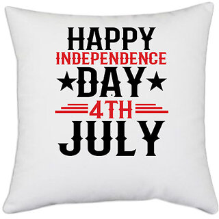                       UDNAG White Polyester 'American Independance Day | happy independence day 4th july' Pillow Cover [16 Inch X 16 Inch]                                              