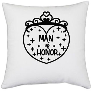                       UDNAG White Polyester 'Honour | Man of the1' Pillow Cover [16 Inch X 16 Inch]                                              