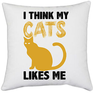                       UDNAG White Polyester 'Cats | I think my cats like me' Pillow Cover [16 Inch X 16 Inch]                                              