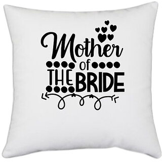                       UDNAG White Polyester 'Mummy | Mother of the bride' Pillow Cover [16 Inch X 16 Inch]                                              
