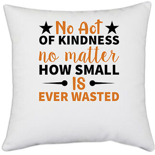                       UDNAG White Polyester 'No act' Pillow Cover [16 Inch X 16 Inch]                                              