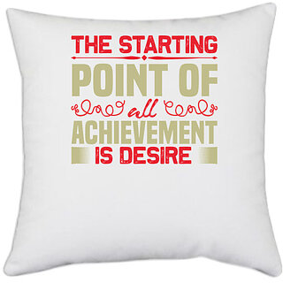                       UDNAG White Polyester 'Achievement | The starting' Pillow Cover [16 Inch X 16 Inch]                                              