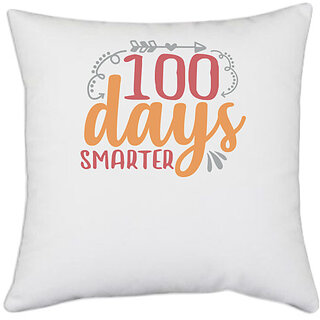                       UDNAG White Polyester 'Smart | 100 days smarter' Pillow Cover [16 Inch X 16 Inch]                                              