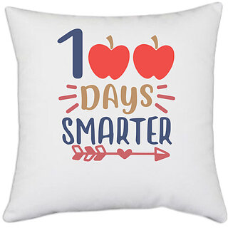                       UDNAG White Polyester 'Smart | 100 days smarterrr' Pillow Cover [16 Inch X 16 Inch]                                              