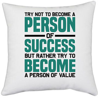                       UDNAG White Polyester 'success | Try not to' Pillow Cover [16 Inch X 16 Inch]                                              