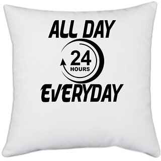                       UDNAG White Polyester 'Day | all day everyday' Pillow Cover [16 Inch X 16 Inch]                                              