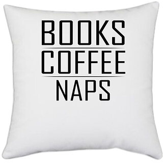                       UDNAG White Polyester 'Books | BOOKS COFFEE NAPS' Pillow Cover [16 Inch X 16 Inch]                                              