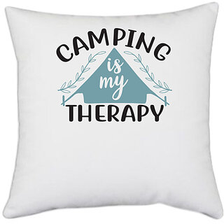                       UDNAG White Polyester 'Camping | Camping is my therapy 2' Pillow Cover [16 Inch X 16 Inch]                                              