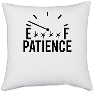                       UDNAG White Polyester 'Patience | EF PATIENCE' Pillow Cover [16 Inch X 16 Inch]                                              
