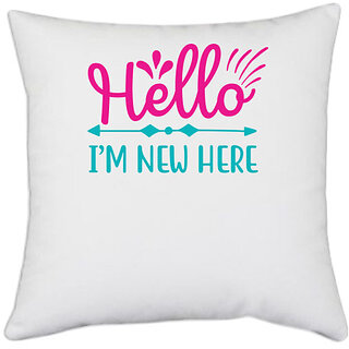                       UDNAG White Polyester 'School | HELLO IM A NEW HERE' Pillow Cover [16 Inch X 16 Inch]                                              